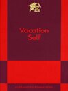 Vacation Self